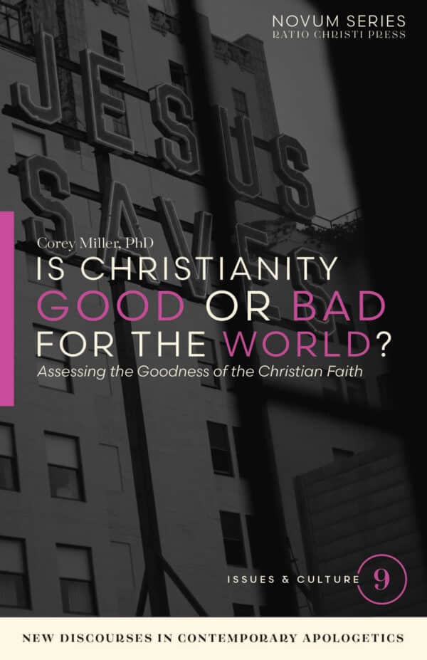 Is Christianity Good or Bad for the World?